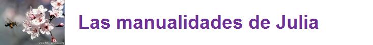 Las manualidades de Julia.
