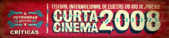 Crítica Curta Cinema 2008