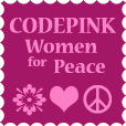 CODEPINK: Women for Peace