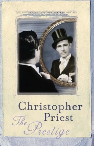 the prestige by christopher priest the prestige by christopher priest