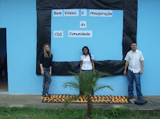 Inauguração do CDI, a galerinha vibrou!!!