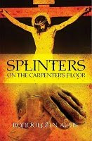 Splinters On The Carpenter's Floor
