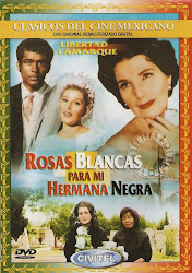 Rosas Blancas para mi Hermana Negra