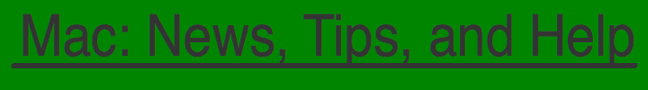 Mac: News, tips, and help