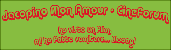 Cineforum - Jacopino Mon Amour