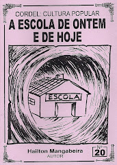 Cordel: A Escola de Ontem e de Hoje. nº 20