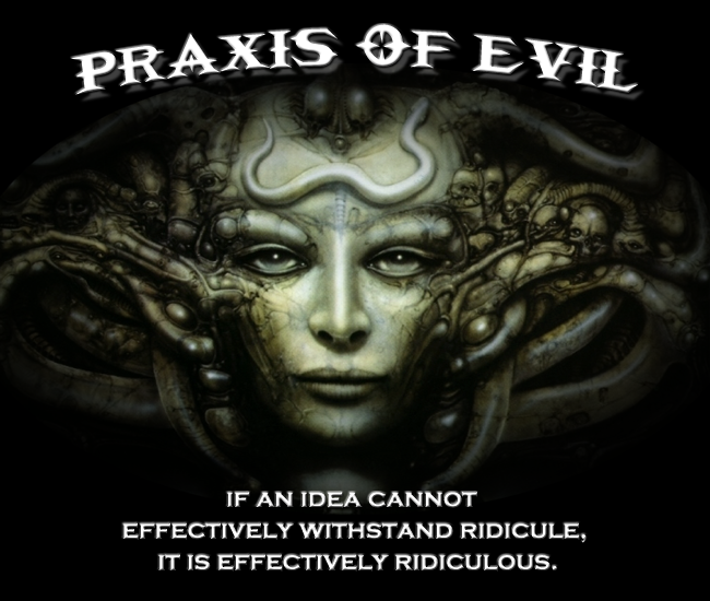 Praxis Of Evil