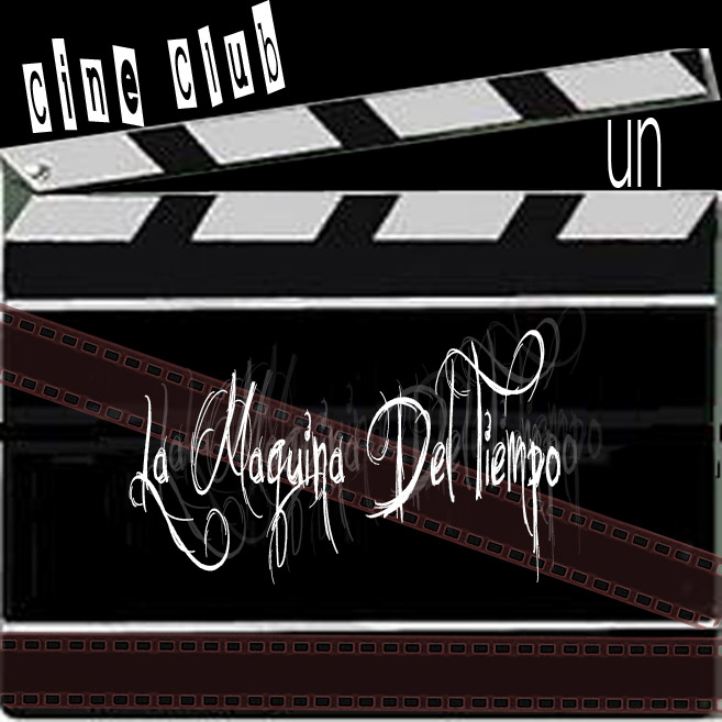 La maquina del Tiempo - Cineclub