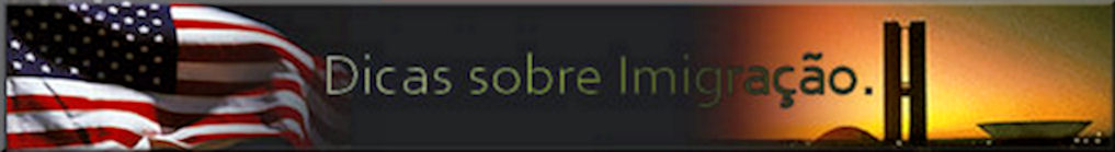 Dicas sobre Imigração