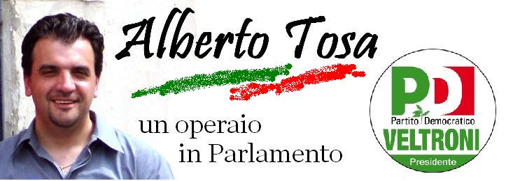 Alberto Tosa. Un operaio in Parlamento.