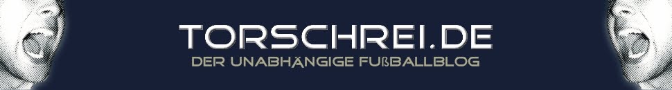 Torschrei - Der unabhängige Fußballblog