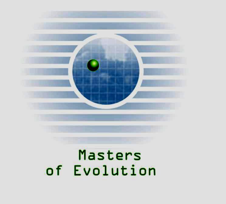 Masters of Evolution