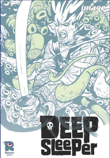 Deep Sleeper de Phil Hester y Mike Huddleston