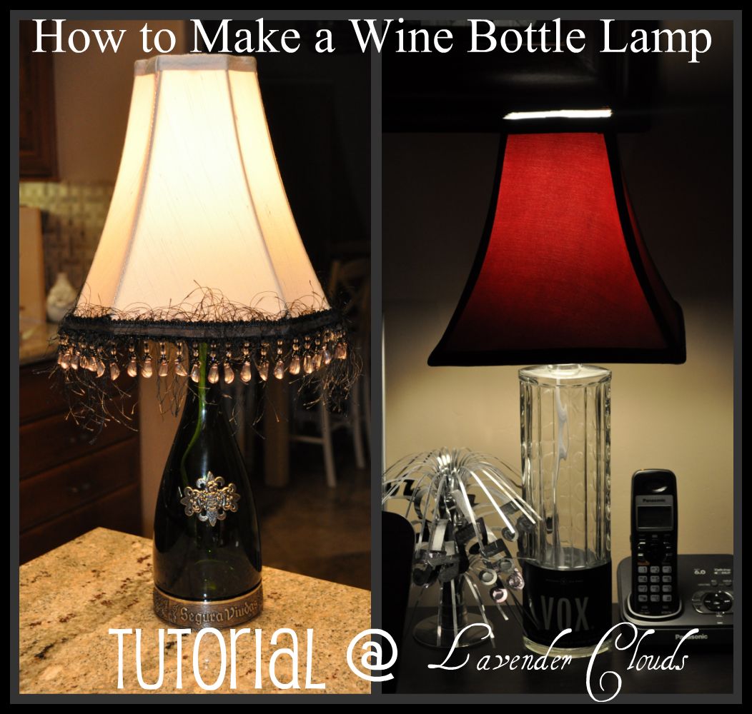 Lavender Clouds How to Make a Wine Bottle LampPhoto Tutorial