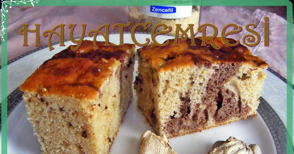 HAYATCEMRESİ ZENCEFİLLİ KEK ve SINAVA GİRECEKLERE…