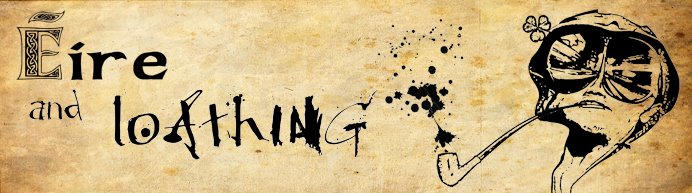 Éire and Loathing