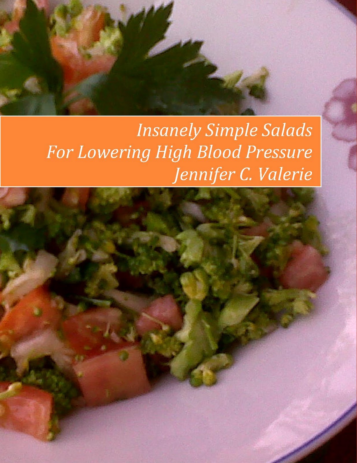 Insanely Simple! Recipe Books HIGH BLOOD PRESSURE