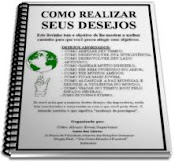 E-BOOK GRATUITO "COMO REALIZAR SEUS DESEJOS"