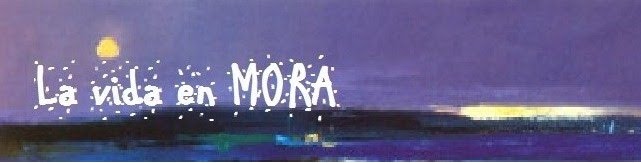 La vida en Mora