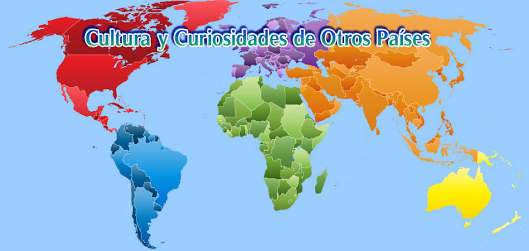 Cultura y curiosidades de otros países