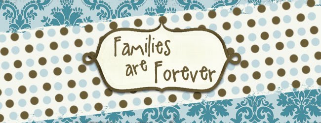 families are forever