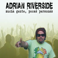 Adrian Riverside Mucha gente, pocas personas