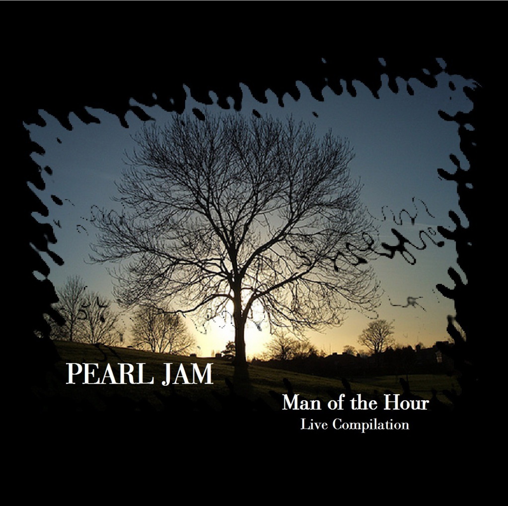 REARVIEWMIRROR Pearl Jam Live Pearl Jam Man of the Hour Live Compilation