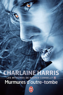 Les mystères de Harper Connelly, 1 Murmures d'outre-tombe (Charlaine Harris) Murmures+d%2527outre-tombe
