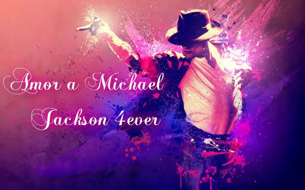 "Amor a Michael Jackson 4ever"