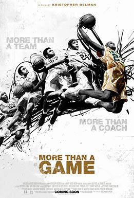 more than a game, movie, film, poster, cover, image,dru joyce II, dru joyce III, lebron james, romeo travis, willie mcgee, sian cotton