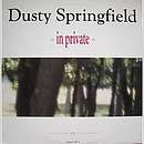 In Private - Dusty Springfield