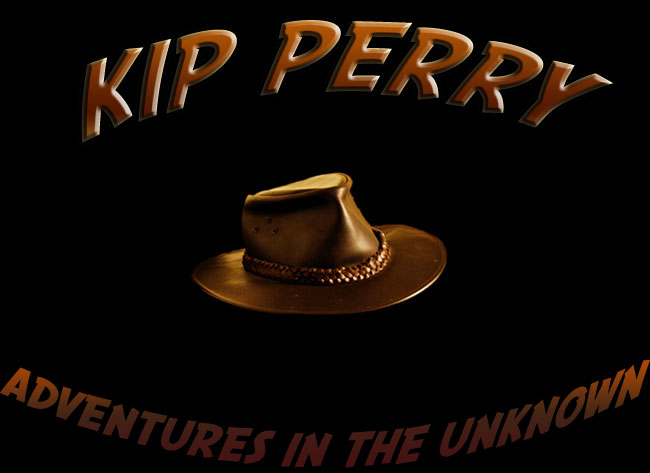 Kip Perry: Adventures in the Unknown