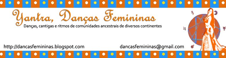 Yantra, Danças Femininas