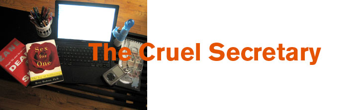 The Cruel Secretary