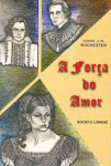 A FORÇA DO AMOR