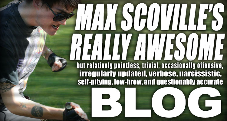 Max Scoville Vs. Your Mother