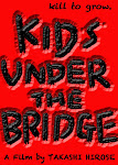 Kids Under The Bridge