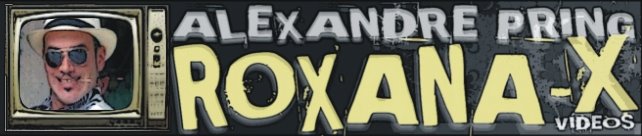 roxana-x - vídeos