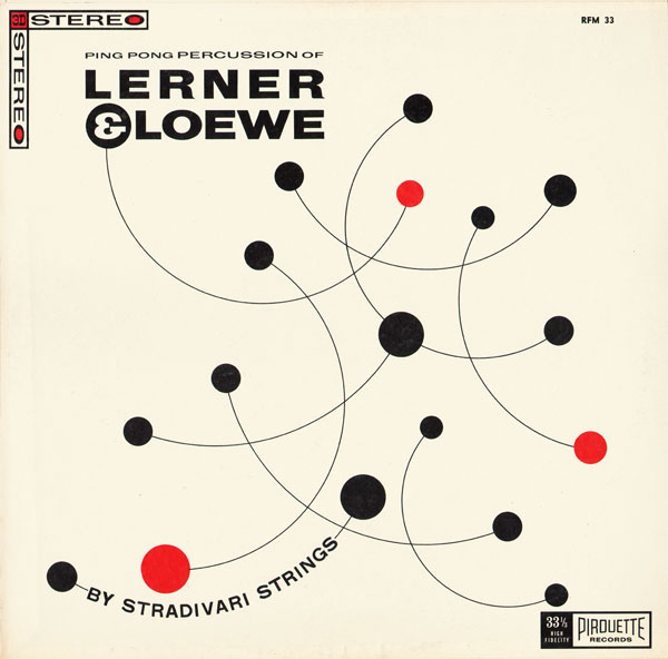 Stradivari Strings Ping Pong Percussion Lerner Loewe Stradivari Strings Ping Pong Percussion Lerner Loewe
