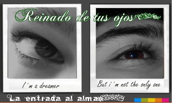 El reinado de tus Ojos