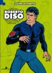 Lezioni di fumetto: Roberto Diso