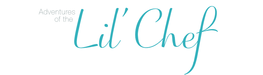 Adventures of the Lil' Chef