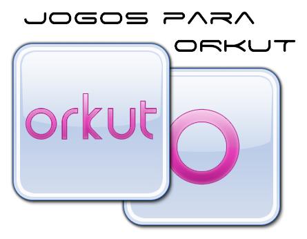 Lista de jogos e aplicativos para Orkut. baixar jogos orkut aplicativos