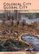 Colonial City Global City : Sydney's International Exhibition 1879