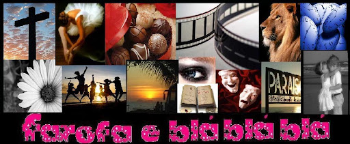 Farofa e blá blá blá