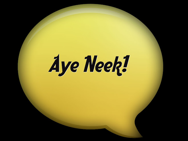 Aye Neek!