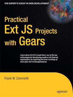 Practical Ext JS Projects With Gears 2009 Practical Ext JS Projects With Gears 2009