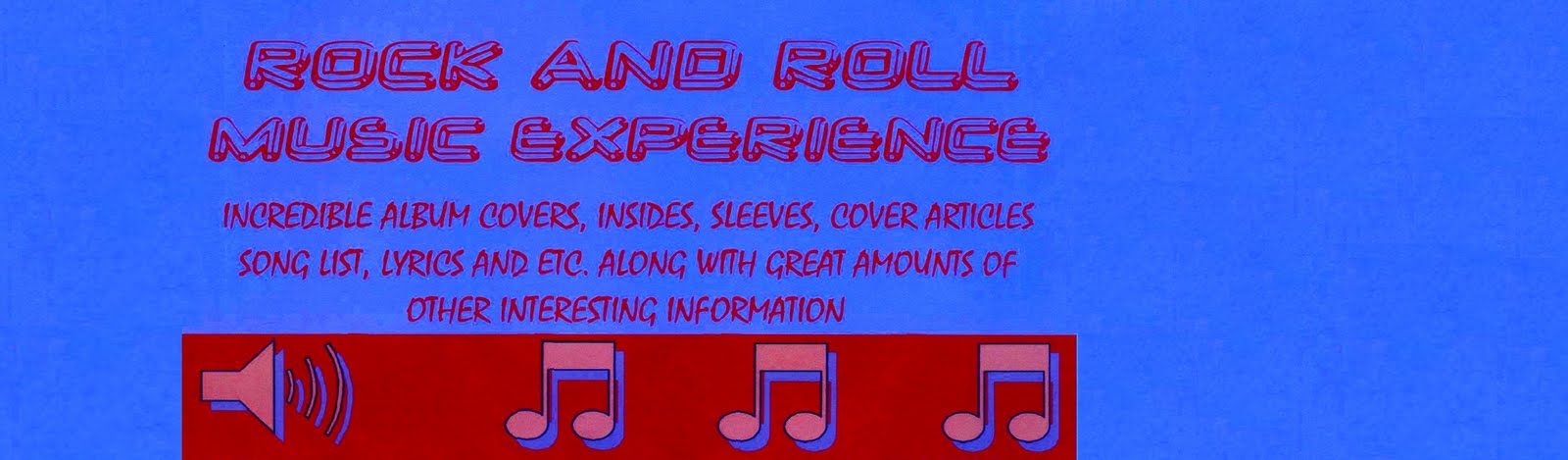 ROCK   AND   ROLL   MUSIC   EXPERIENCE