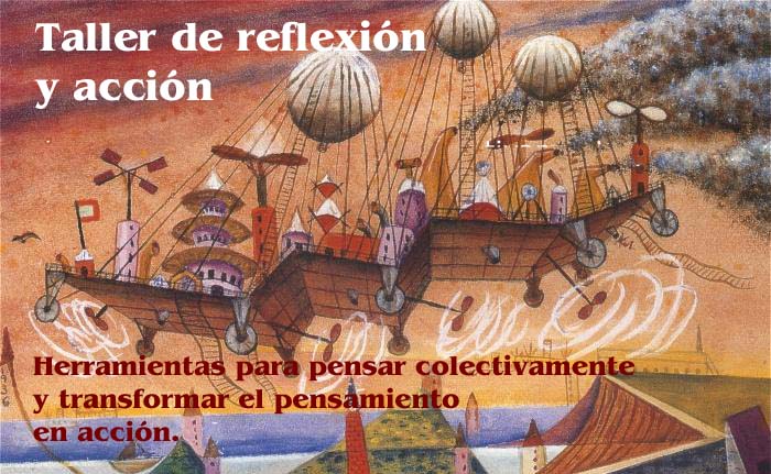 Taller de reflexión y acción