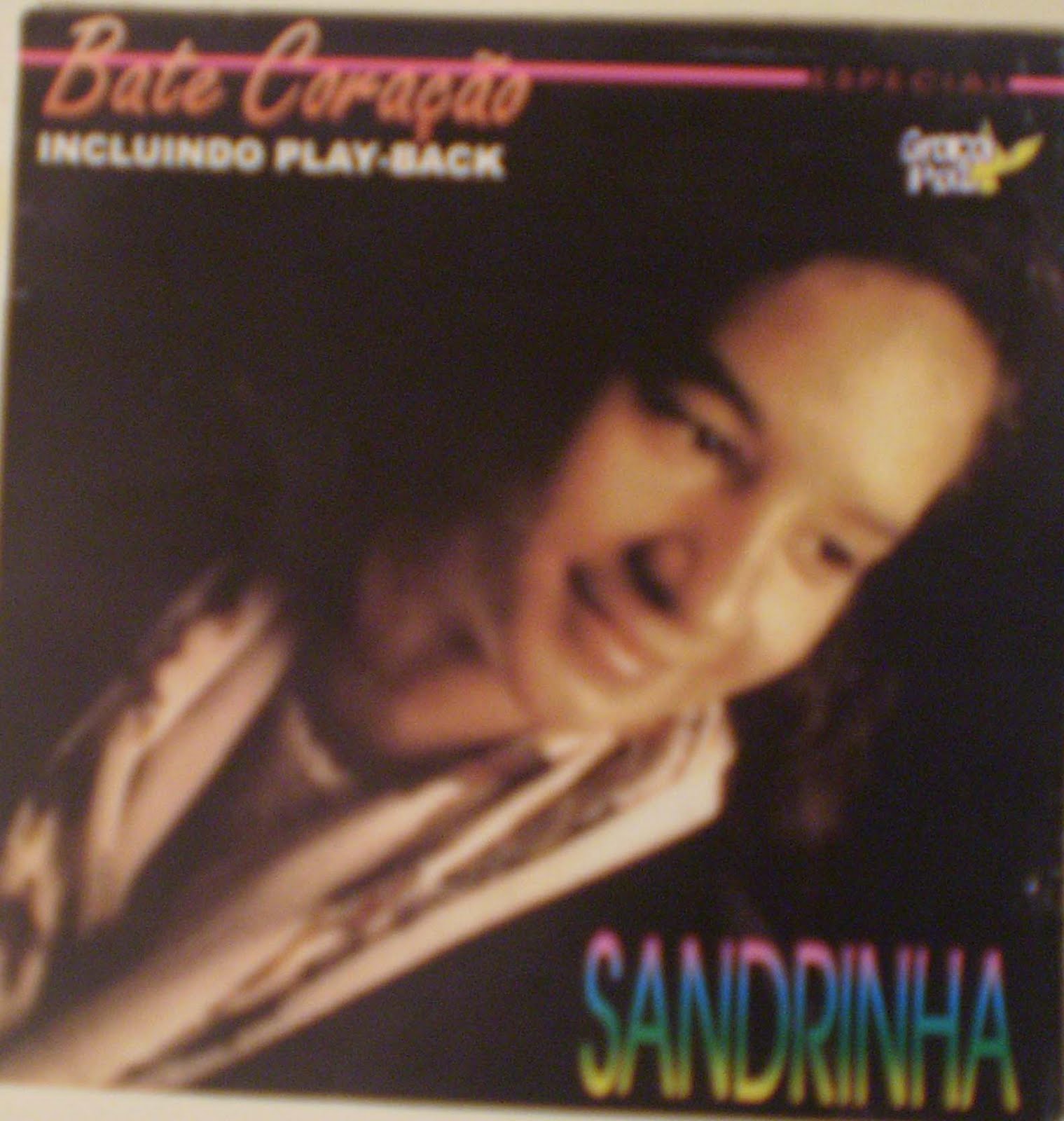 Sandrinha - Bate Coração
